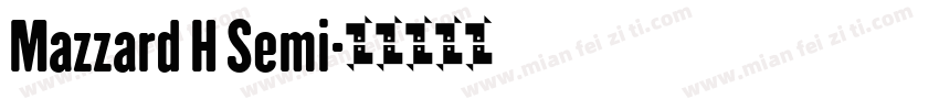 Mazzard H Semi字体转换